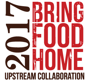 Bring Food Home Upstream Collaboration